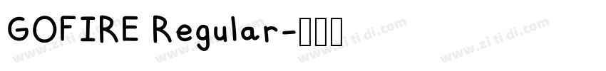 GOFIRE Regular字体转换